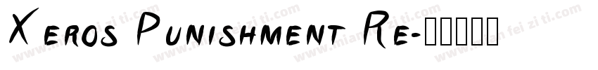 Xeros Punishment Re字体转换